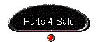 Parts 4 Sale