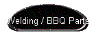 Welding / BBQ Parts